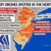 ‘VERY AGGRESSIVE’: Latest updates around suspicious drones in NJ, NY