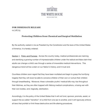 BREAKING: Trump signs an executive order to ban “trans chemical, surgical mutilation” of minors (18 or younger)